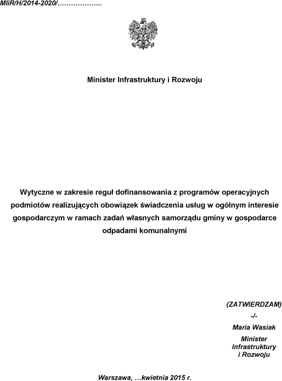 operacyjnych podmiotów realizujących obowiązek świadczenia usług w ogólnym interesie