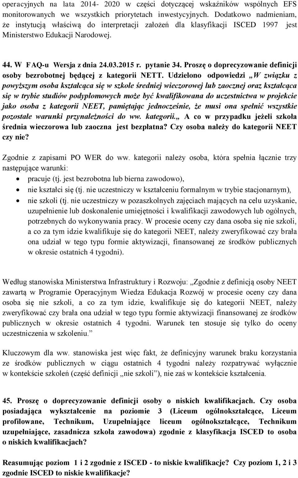 Proszę o doprecyzowanie definicji osoby bezrobotnej będącej z kategorii NETT.