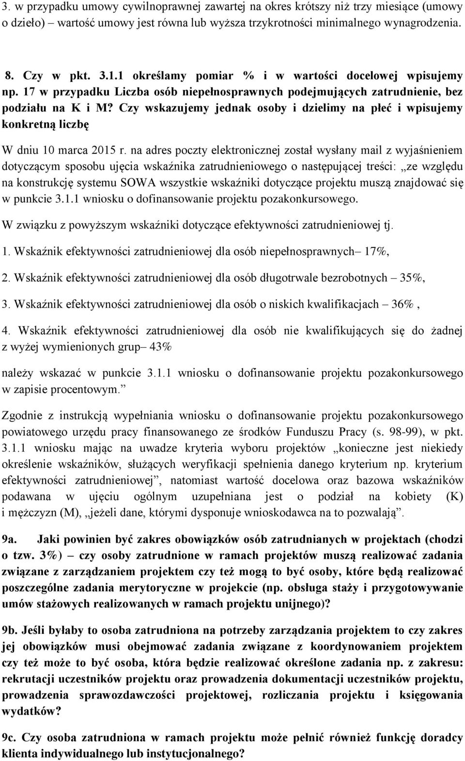 Czy wskazujemy jednak osoby i dzielimy na płeć i wpisujemy konkretną liczbę W dniu 10 marca 2015 r.