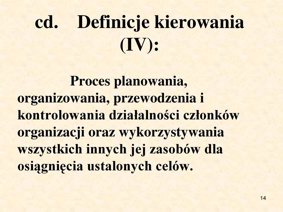 działalności członków organizacji oraz