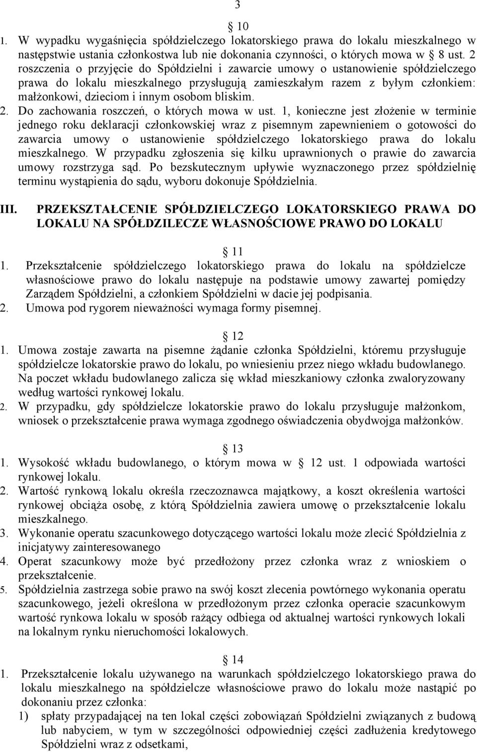 osobom bliskim. 2. Do zachowania roszczeń, o których mowa w ust.