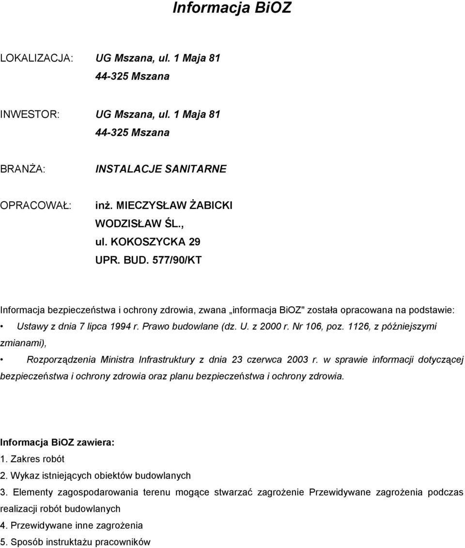 1126, z późniejszymi zmianami), Rozporządzenia Ministra Infrastruktury z dnia 23 czerwca 2003 r.