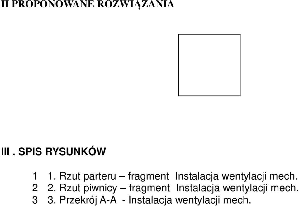 2 2. Rzut piwnicy fragment Instalacja wentylacji