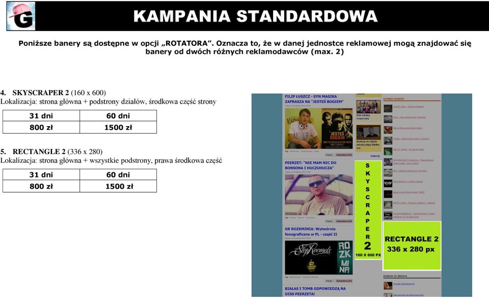 reklamodawców (max. 2) 4.