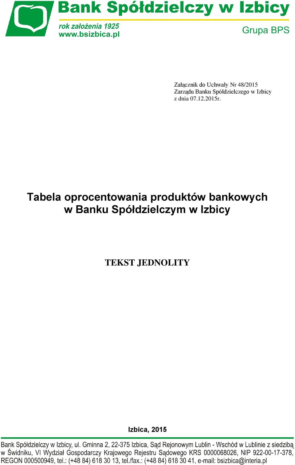 .05r. Tabela produktów bankowych w Banku
