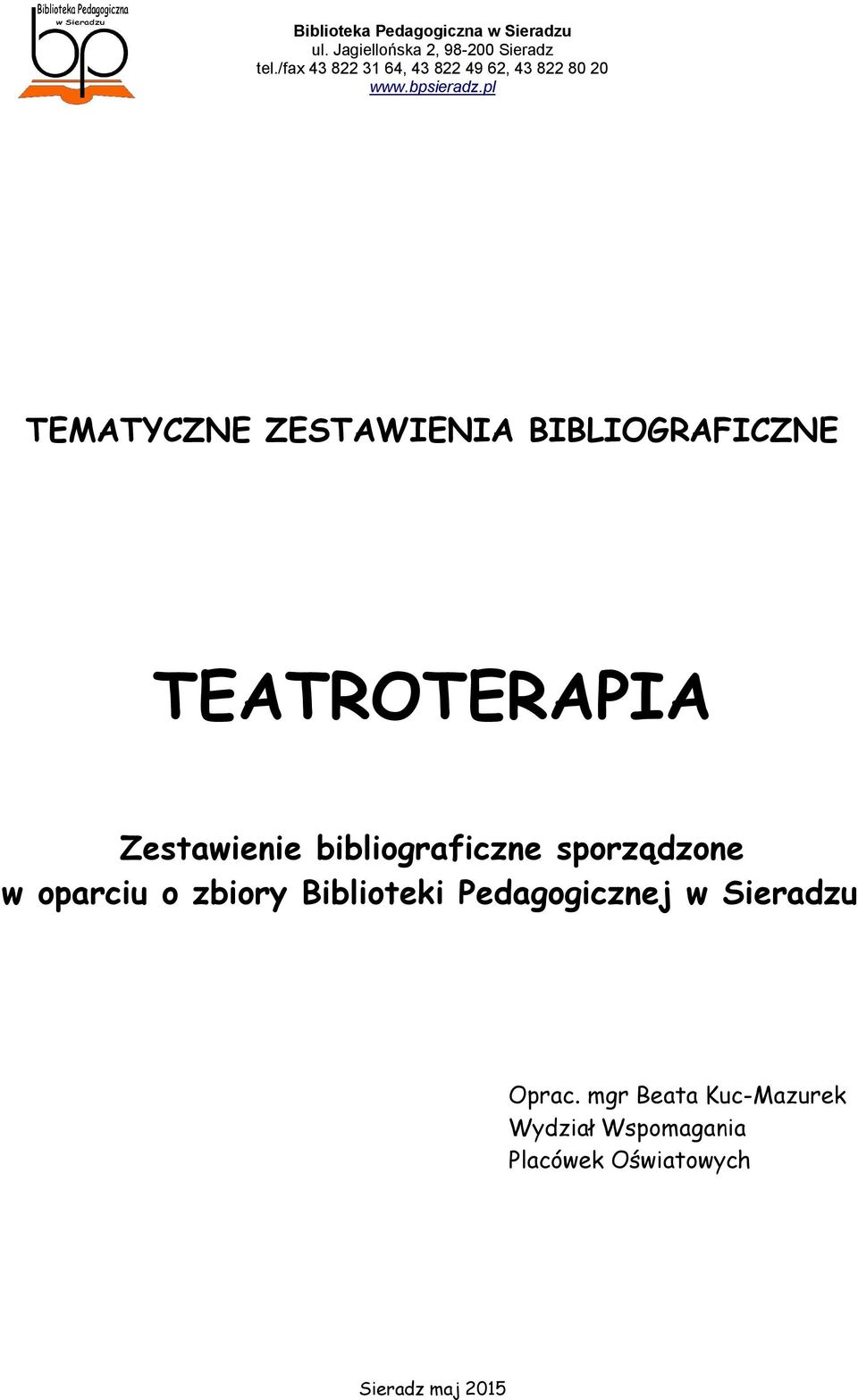 zbiory Biblioteki Pedagogicznej w Sieradzu Oprac.