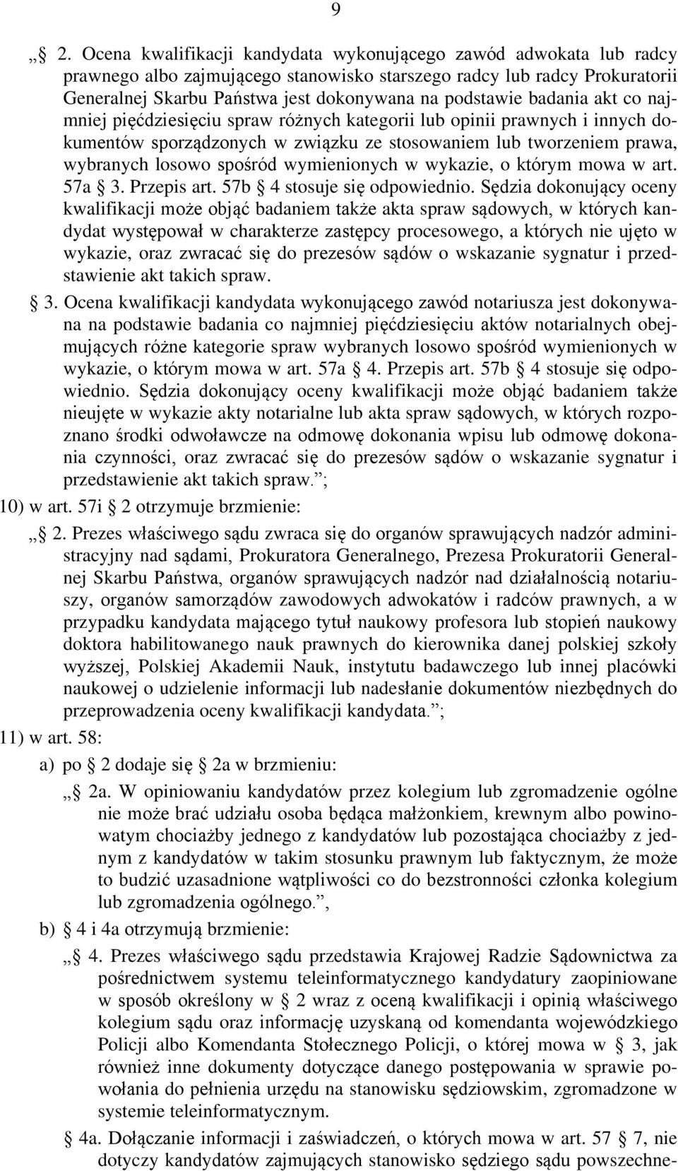 wymienionych w wykazie, o którym mowa w art. 57a 3. Przepis art. 57b 4 stosuje się odpowiednio.