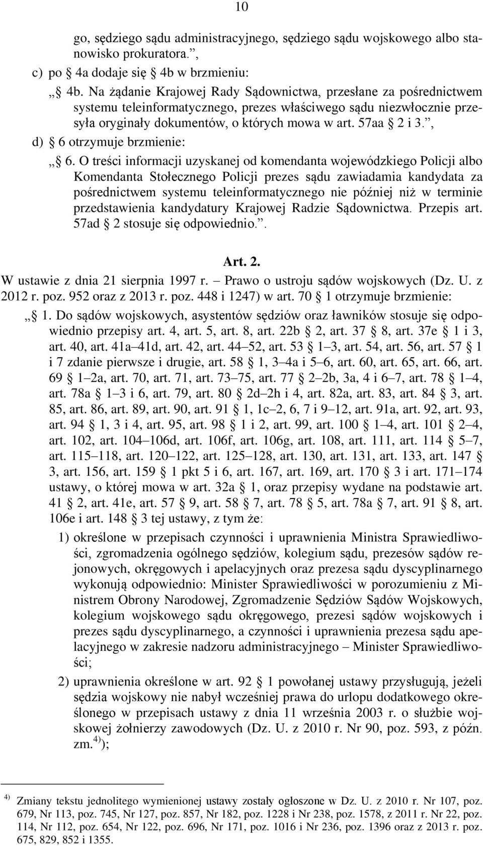 , d) 6 otrzymuje brzmienie: 6.