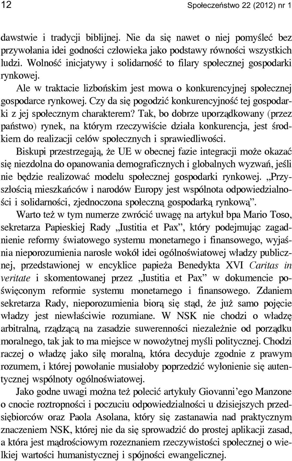 Czy da się pogodzić konkurencyjność tej gospodarki z jej społecznym charakterem?