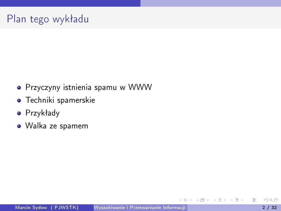 Walka ze spamem Marcin Sydow ( PJWSTK)