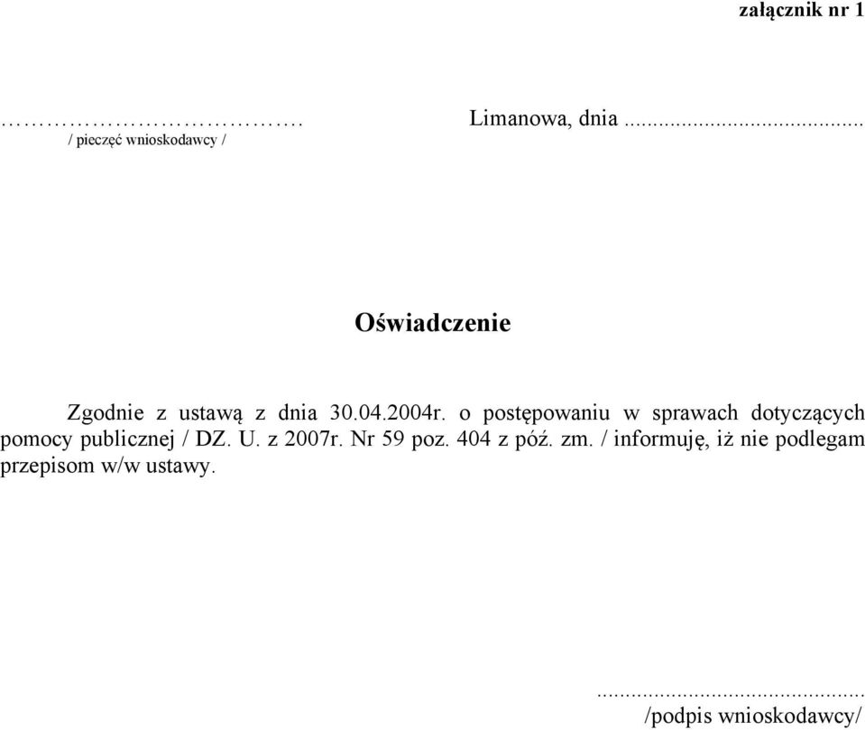 2004r. o postępowaniu w sprawach dotyczących pomocy publicznej / DZ. U.