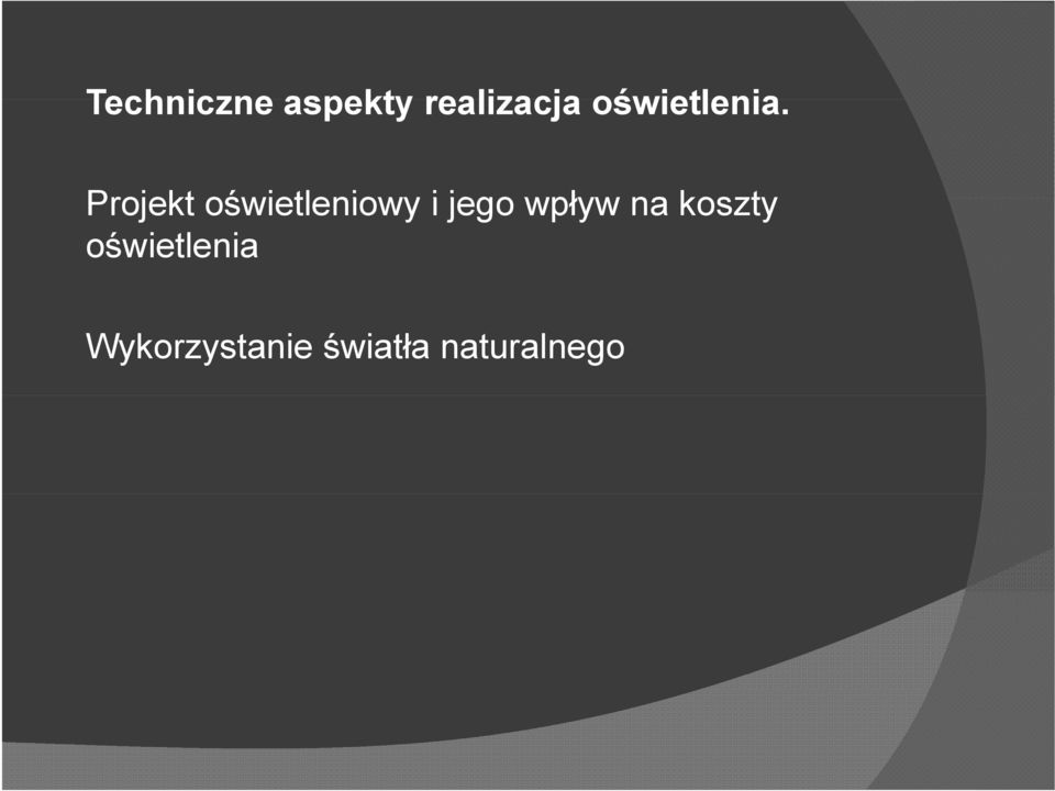 Projekt oświetleniowy i jego