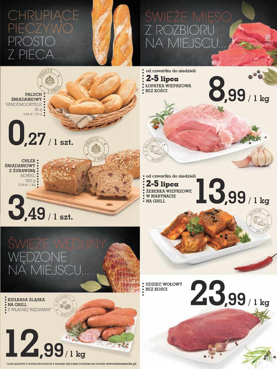 WIEPRZOWE W MARyNACIE NA GRILL 13,99 / 1 kg KIEłBASA ŚLĄSKA NA GRILL Z WŁASNEJ WĘDZARNI* Z W ASNEJ W DZ A RNI UDZIEC WOłOWy