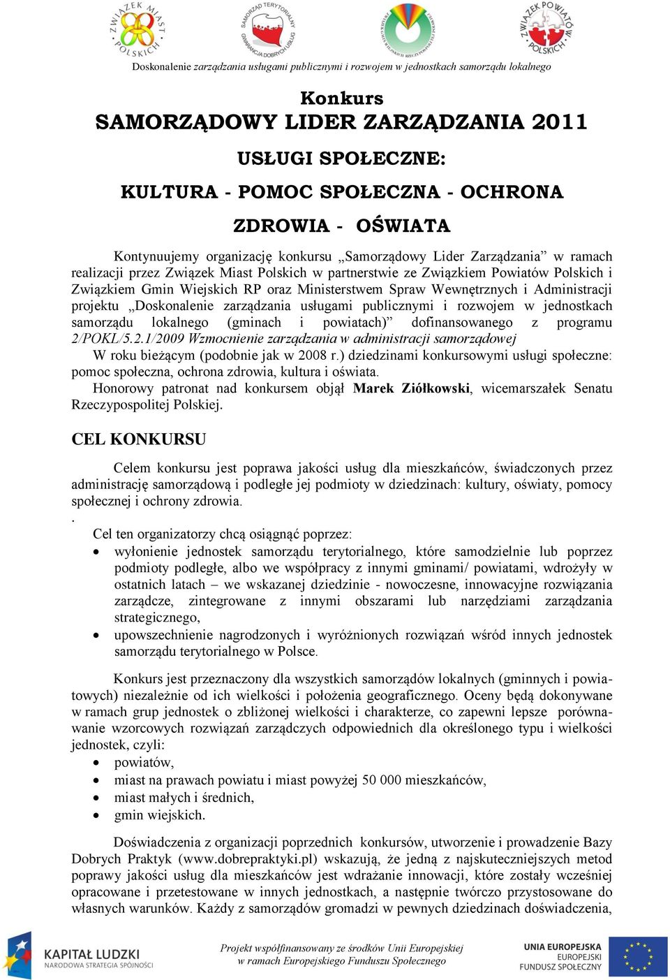 usługami publicznymi i rozwojem w jednostkach samorządu lokalnego (gminach i powiatach) dofinansowanego z programu 2/