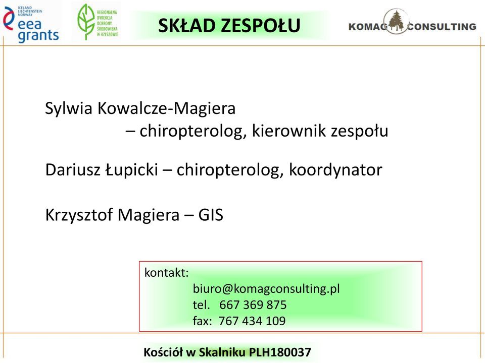 chiropterolog, koordynator Krzysztof Magiera GIS