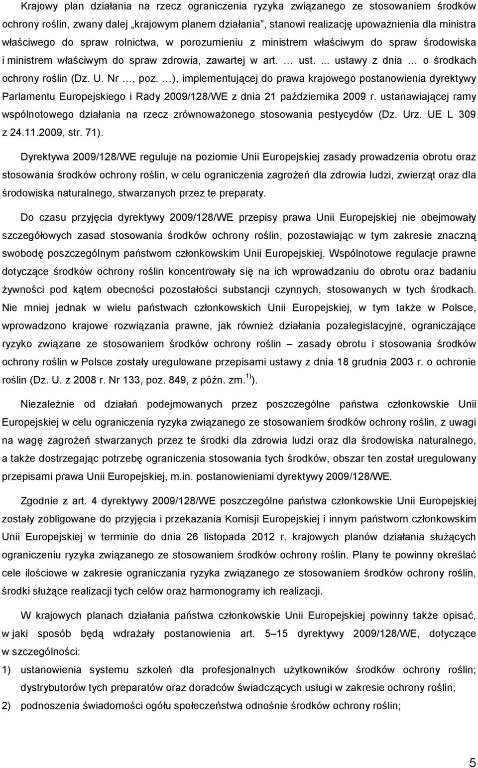 ), implementującej do prawa krajowego postanowienia dyrektywy Parlamentu Europejskiego i Rady 2009/128/WE z dnia 21 października 2009 r.