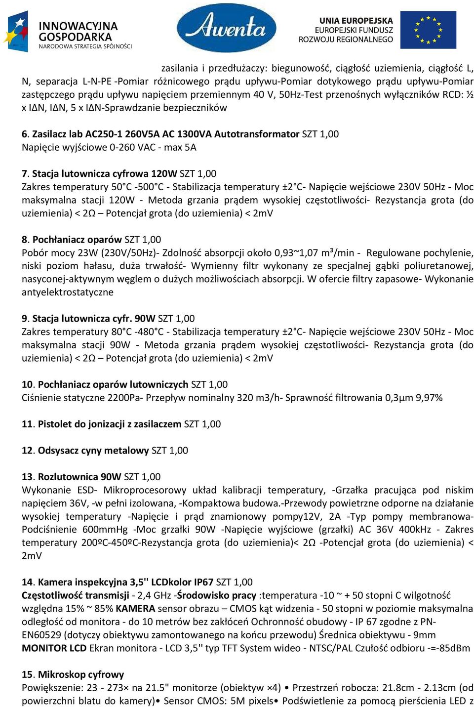 Zasilacz lab AC250-1 260V5A AC 1300VA Autotransformator SZT 1,00 Napięcie wyjściowe 0-260 VAC - max 5A 7.