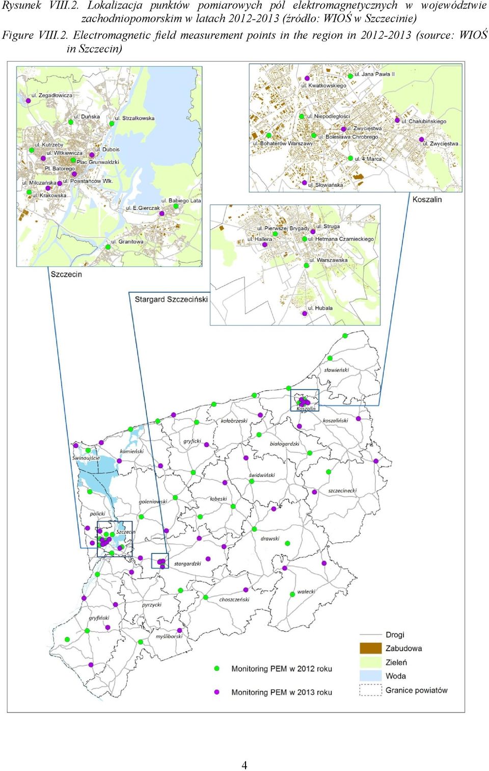 województwie zachodniopomorskim w latach 2012-2013 (źródło: WIOŚ w