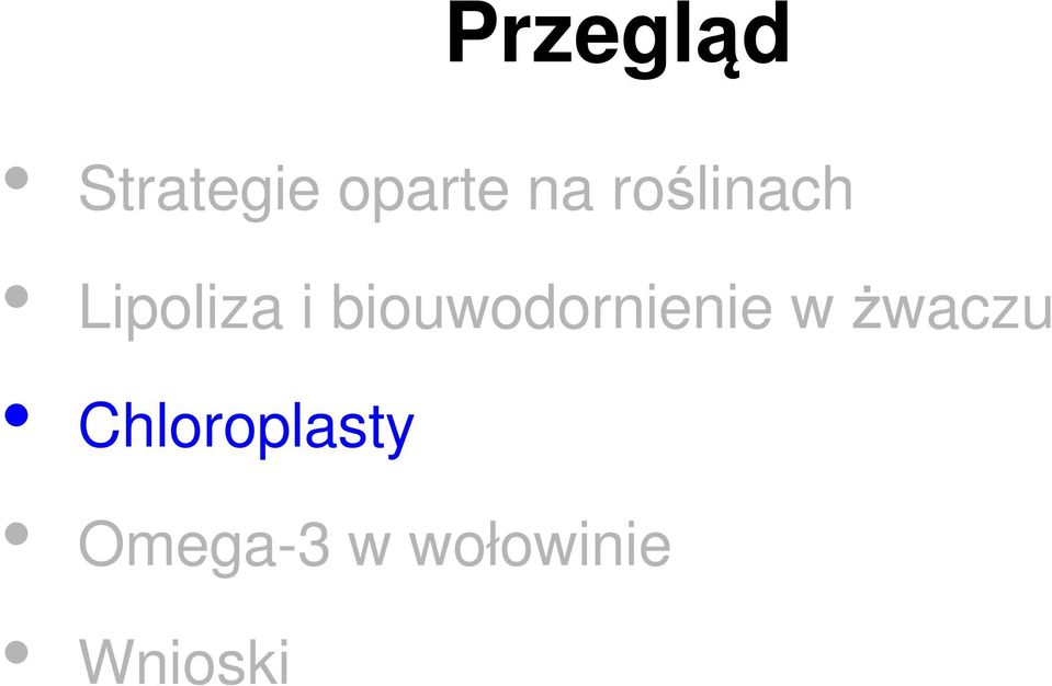 biouwodornienie w żwaczu