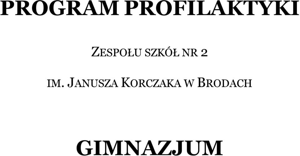 ZESPOŁU SZKÓŁ NR 2