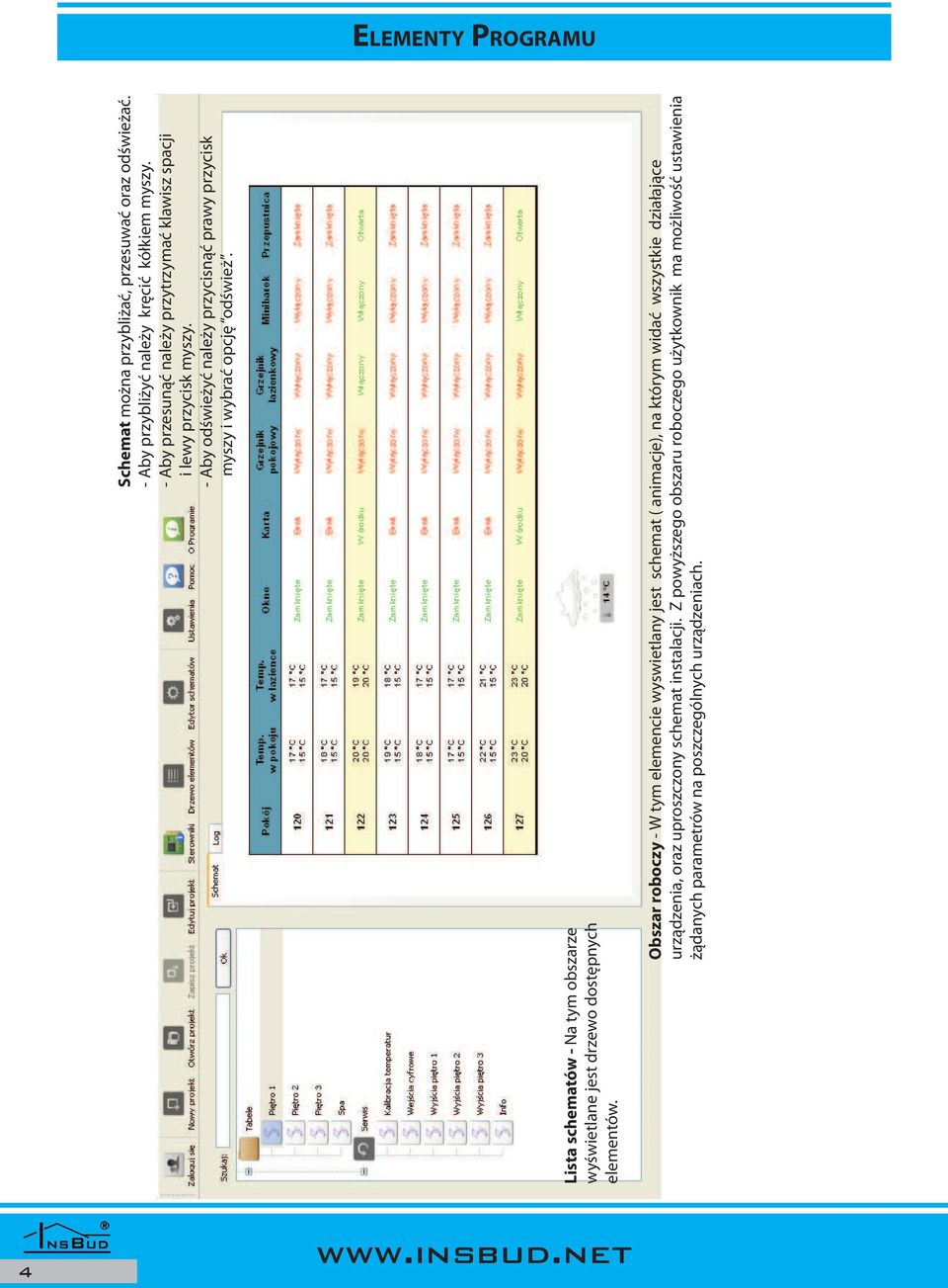 Lista schematów - Na tym obszarze wyświetlane jest drzewo dostępnych elementów.