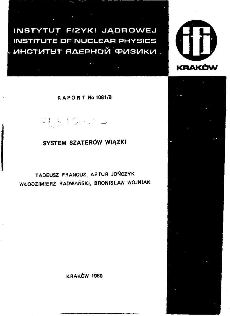 NO1081/B SYSTEM SZATERÓW WIĄZKI TADEUSZ FRANCUZ, ARTUR