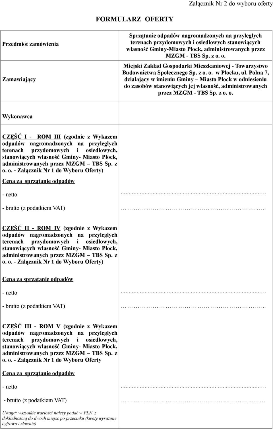 Polna 7, działający w imieniu Gminy Miasto Płock w od