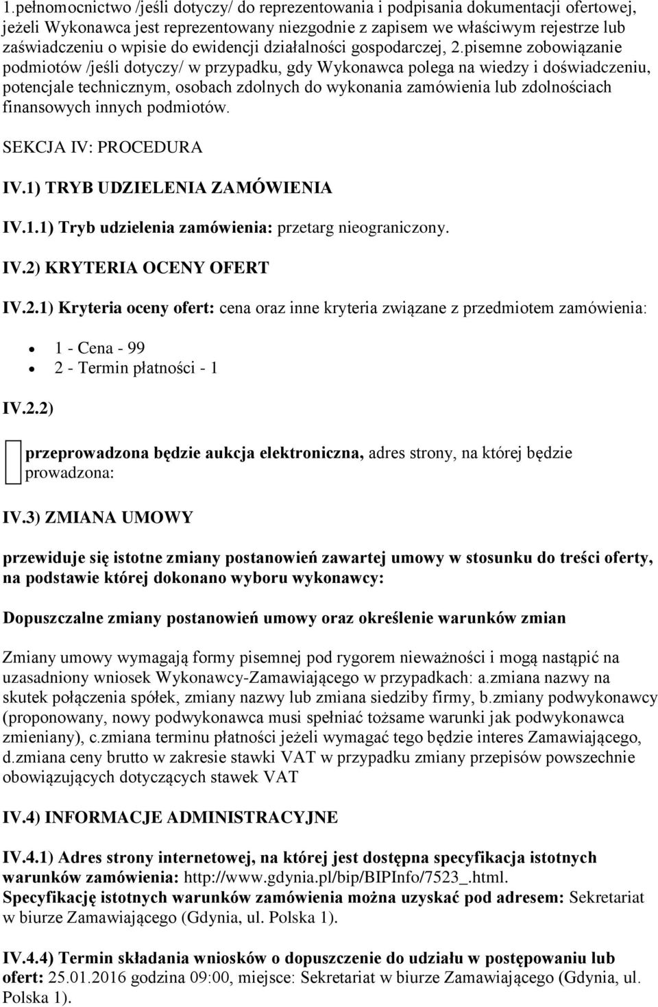 pisemne zobowiązanie podmiotów /jeśli dotyczy/ w przypadku, gdy Wykonawca polega na wiedzy i doświadczeniu, potencjale technicznym, osobach zdolnych do wykonania zamówienia lub zdolnościach