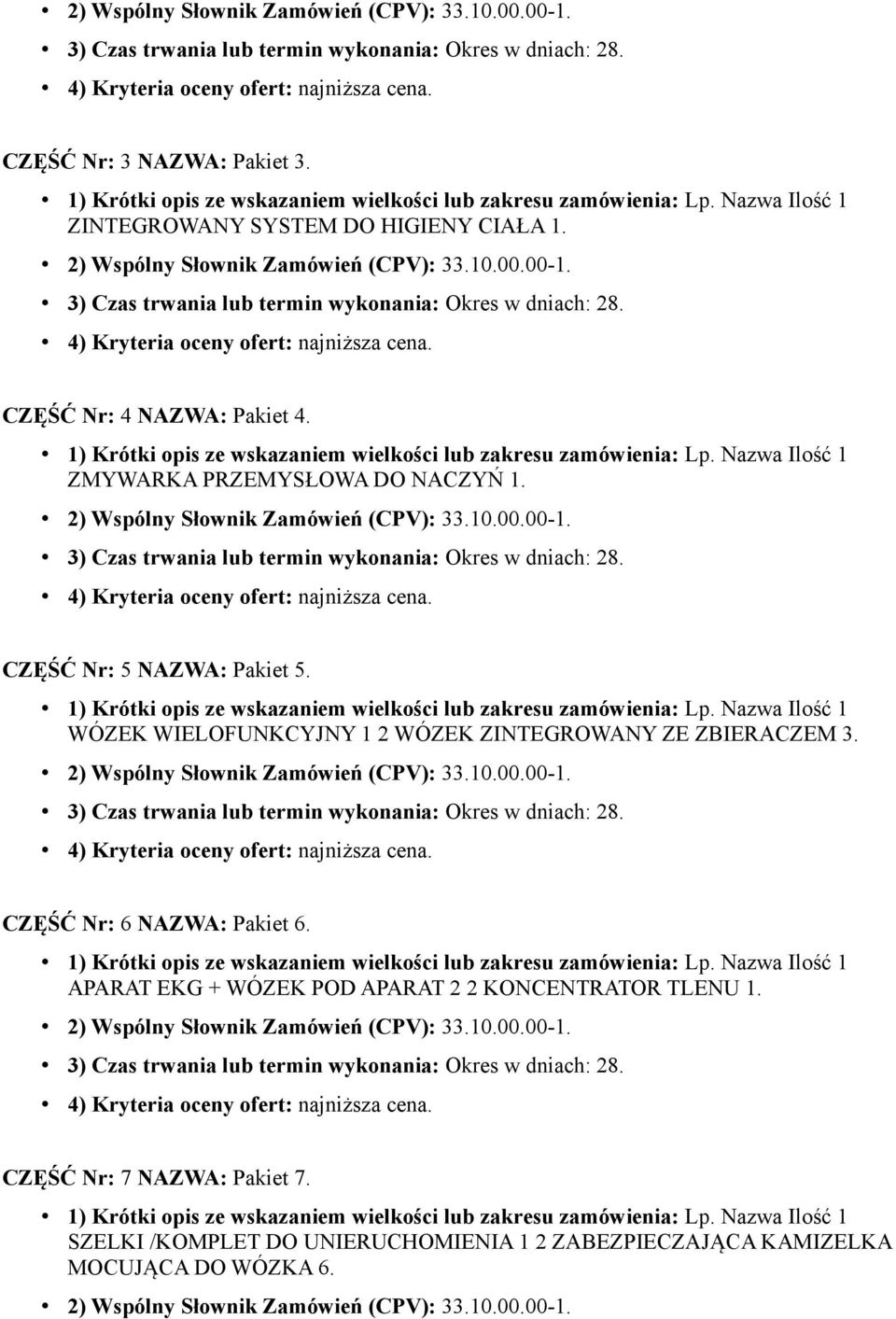 WÓZEK WIELOFUNKCYJNY 1 2 WÓZEK ZINTEGROWANY ZE ZBIERACZEM 3. CZĘŚĆ Nr: 6 NAZWA: Pakiet 6.