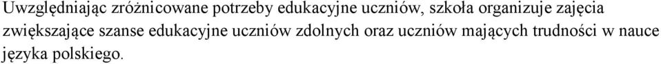 zwiększające szanse edukacyjne uczniów