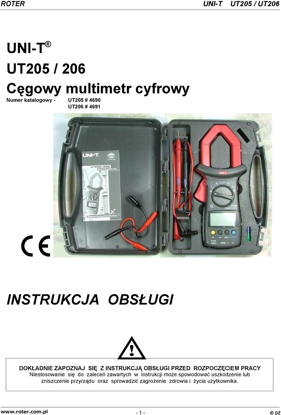 Niestosowanie się do zaleceń zawartych w instrukcji może spowodować uszkodzenie lub