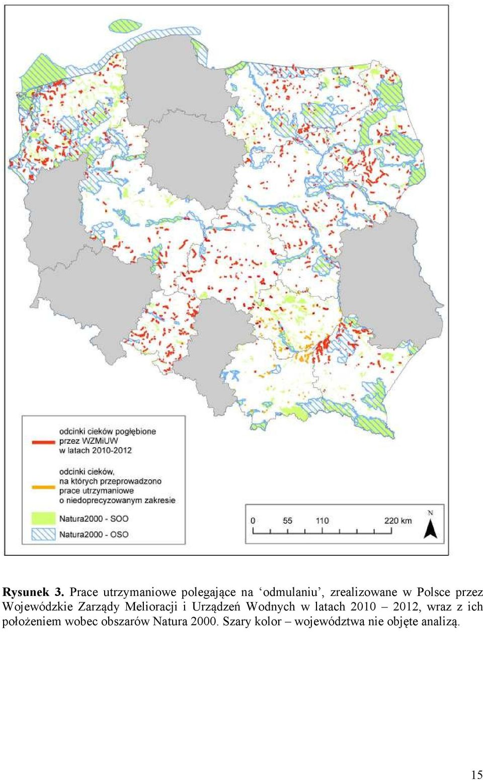 Polsce przez Wojewódzkie Zarządy Melioracji i Urządzeń Wodnych