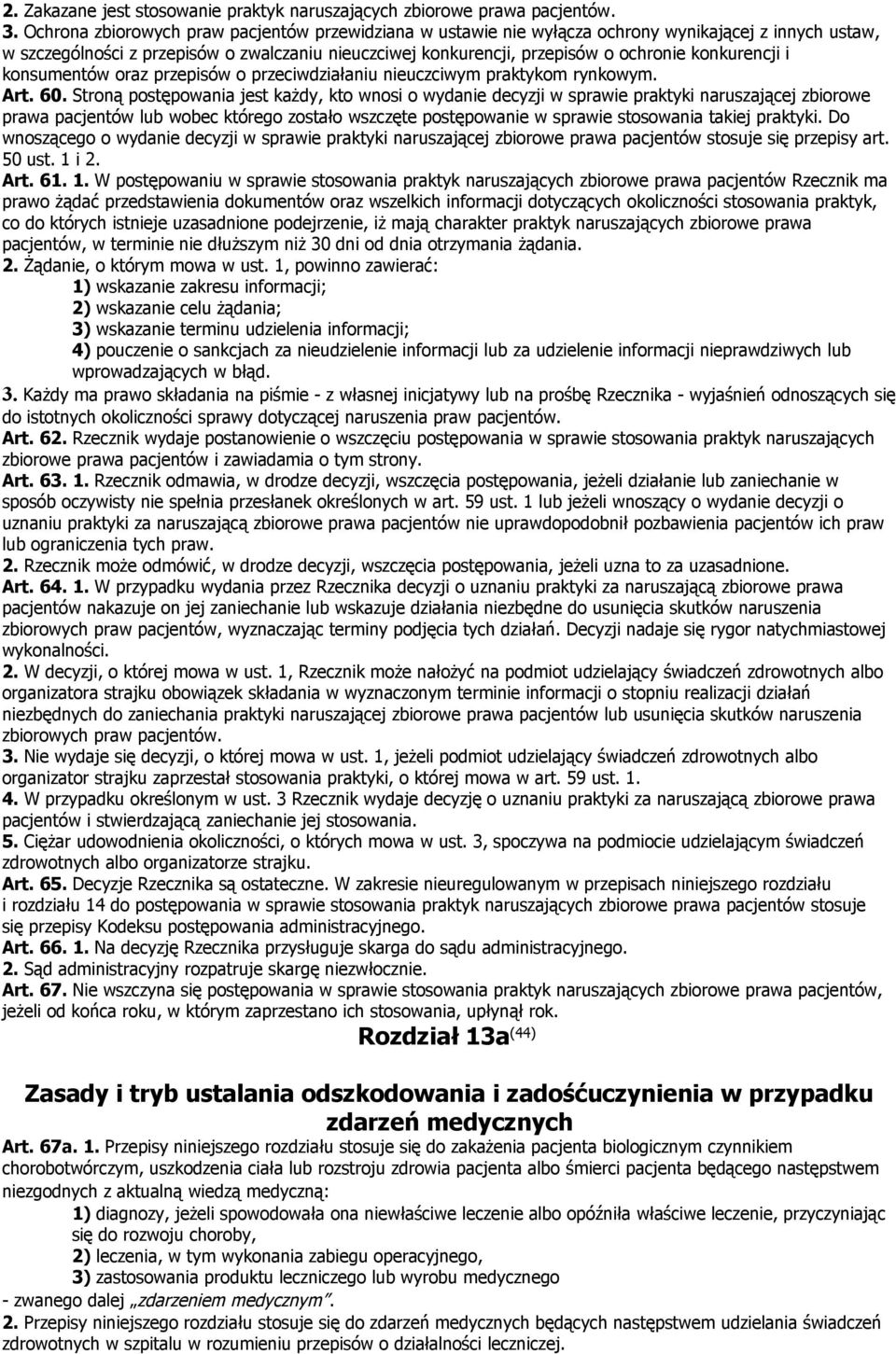 konkurencji i konsumentów oraz przepisów o przeciwdziałaniu nieuczciwym praktykom rynkowym. Art. 60.