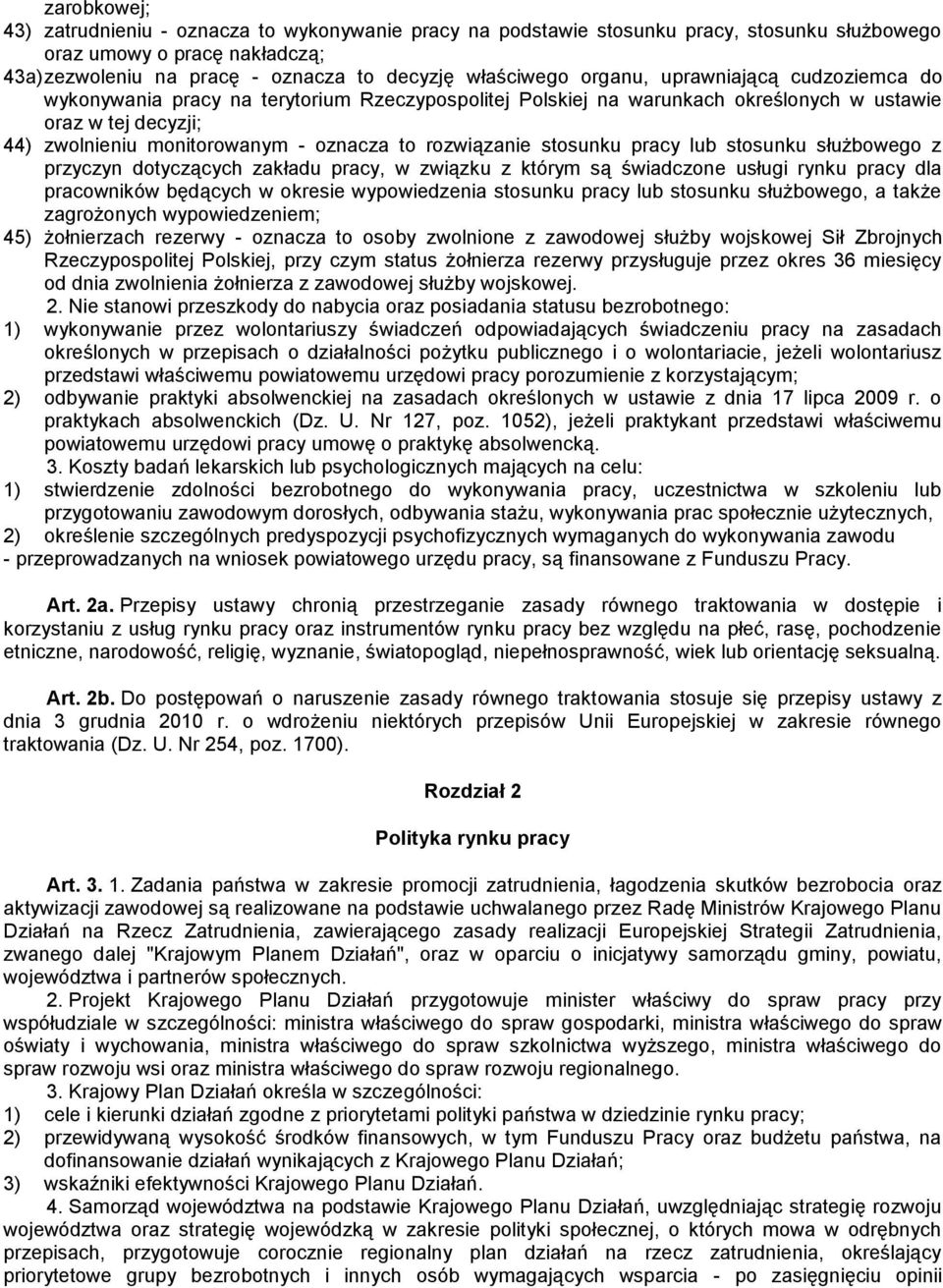 rozwiązanie stosunku pracy lub stosunku służbowego z przyczyn dotyczących zakładu pracy, w związku z którym są świadczone usługi rynku pracy dla pracowników będących w okresie wypowiedzenia stosunku