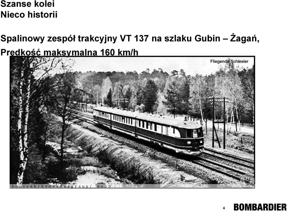 VT 137 na szlaku Gubin