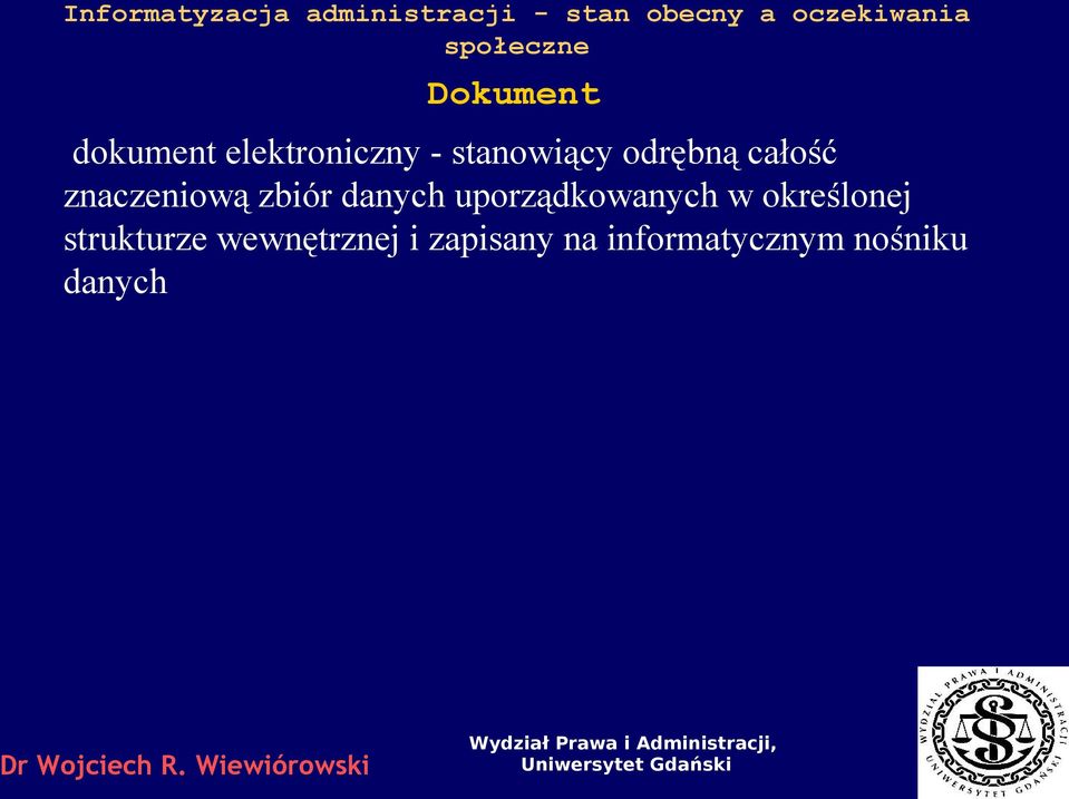 uporządkowanych w określonej strukturze