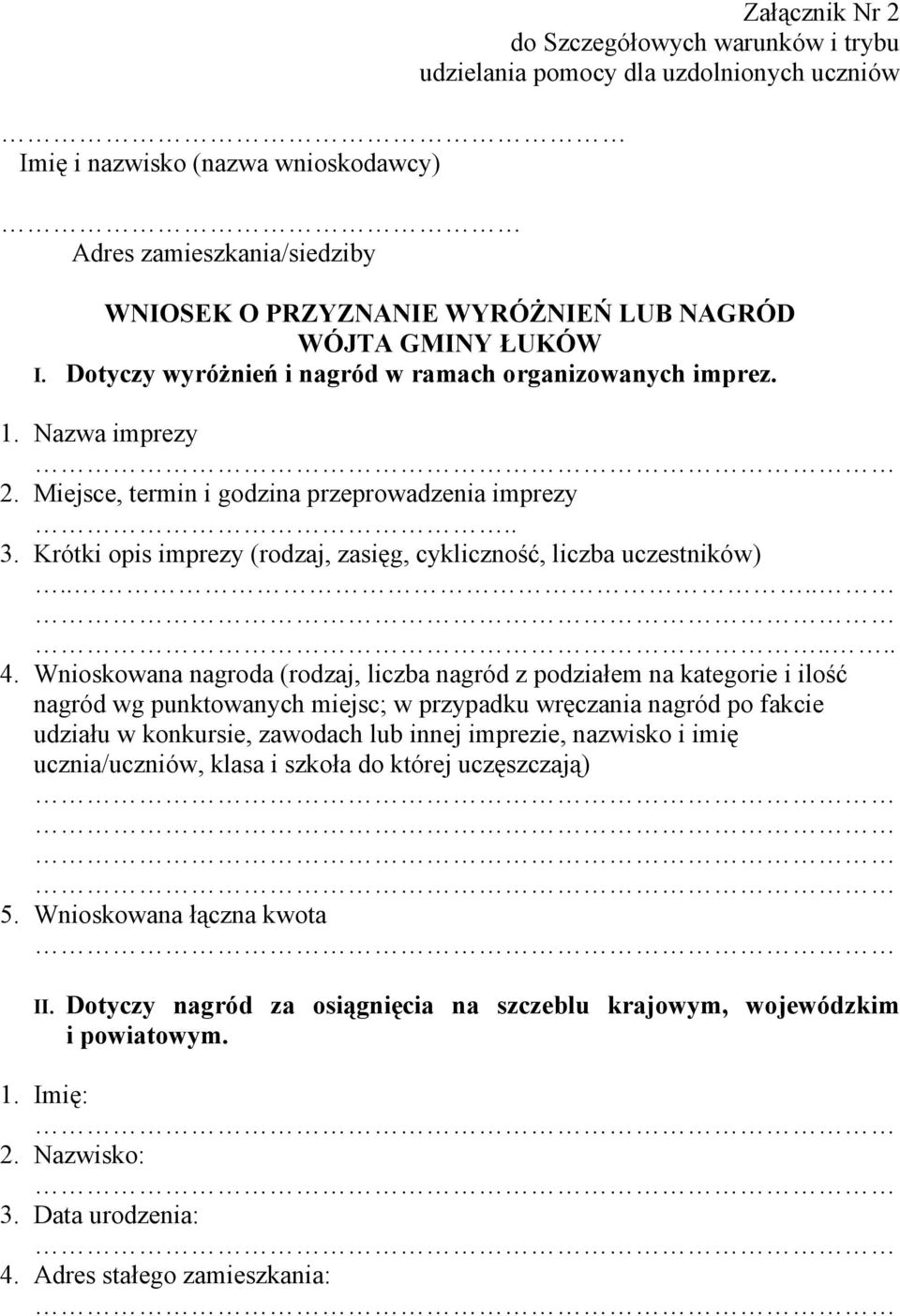 Krótki opis imprezy (rodzaj, zasięg, cykliczność, liczba uczestników)........ 4.