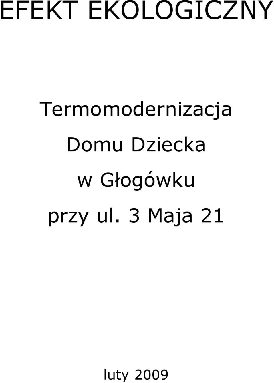 Domu Dziecka w