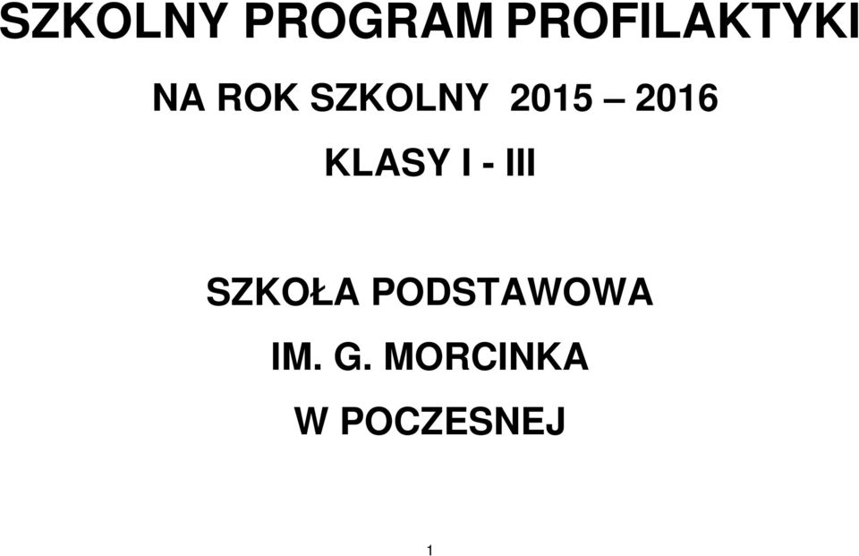 KLASY I - III SZKOŁA