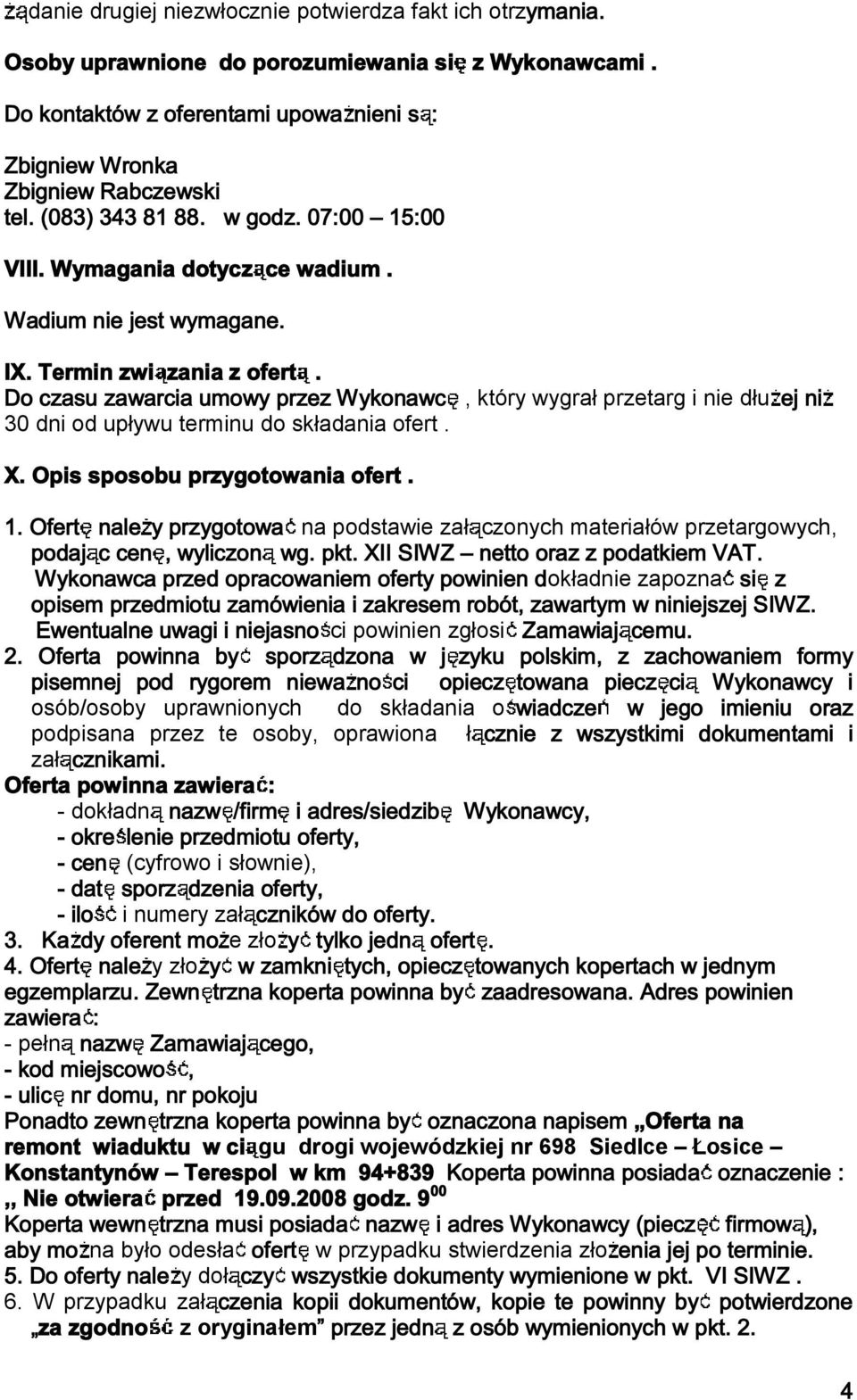 Èò Ñ ± ±¾«¹± ± ² ±º» ò ïò Ñº» ²» ¹± ± na podstawie zał czonych materiałów przetargowych, ±¼ ½ ½»² ô ½ ±² ¹ò µ ò È Í ÉÆ Š ²» ± ± ±¼ µ»³ ÊßÌò É µ±² ½»¼ ± ½± ²»³ ±º» ± ²»² ¼okładnie zapozna ±»³»¼³ ±