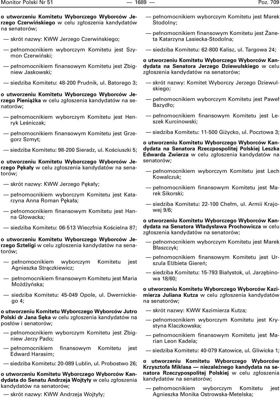 Zbigniew Jaskowski; siedziba Komitetu: 48-200 Prudnik, ul.