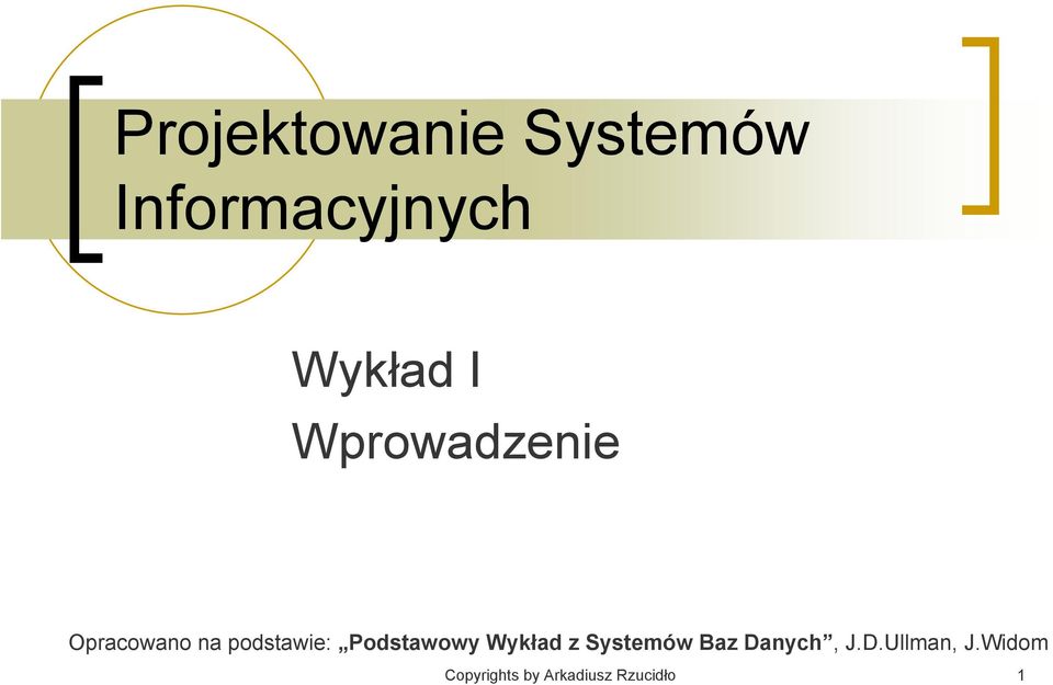 Podstawowy Wykład z Systemów Baz Danych, J.D.Ullman, J.