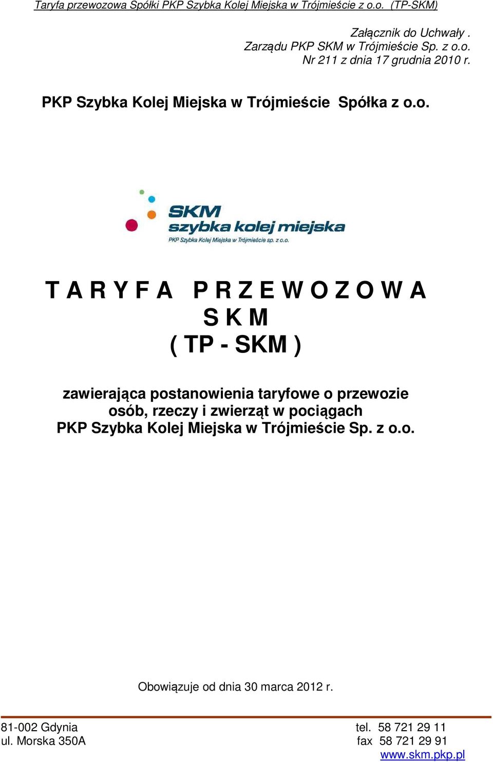 ej Miejska w Trójmieście Spółka z o.