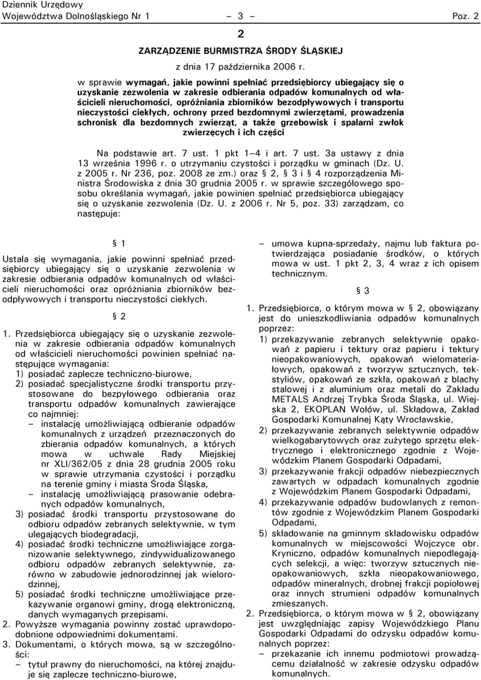 bezodpływowych i SransporSu nieczyssości ciekłych, ochrony przed bezdomnymi zwierzjsami, prowadzenia schronisk dla bezdomnych zwierząs, a Sakże grzebowisk i spalarni zwłok zwierzjcych i ich czjści Na