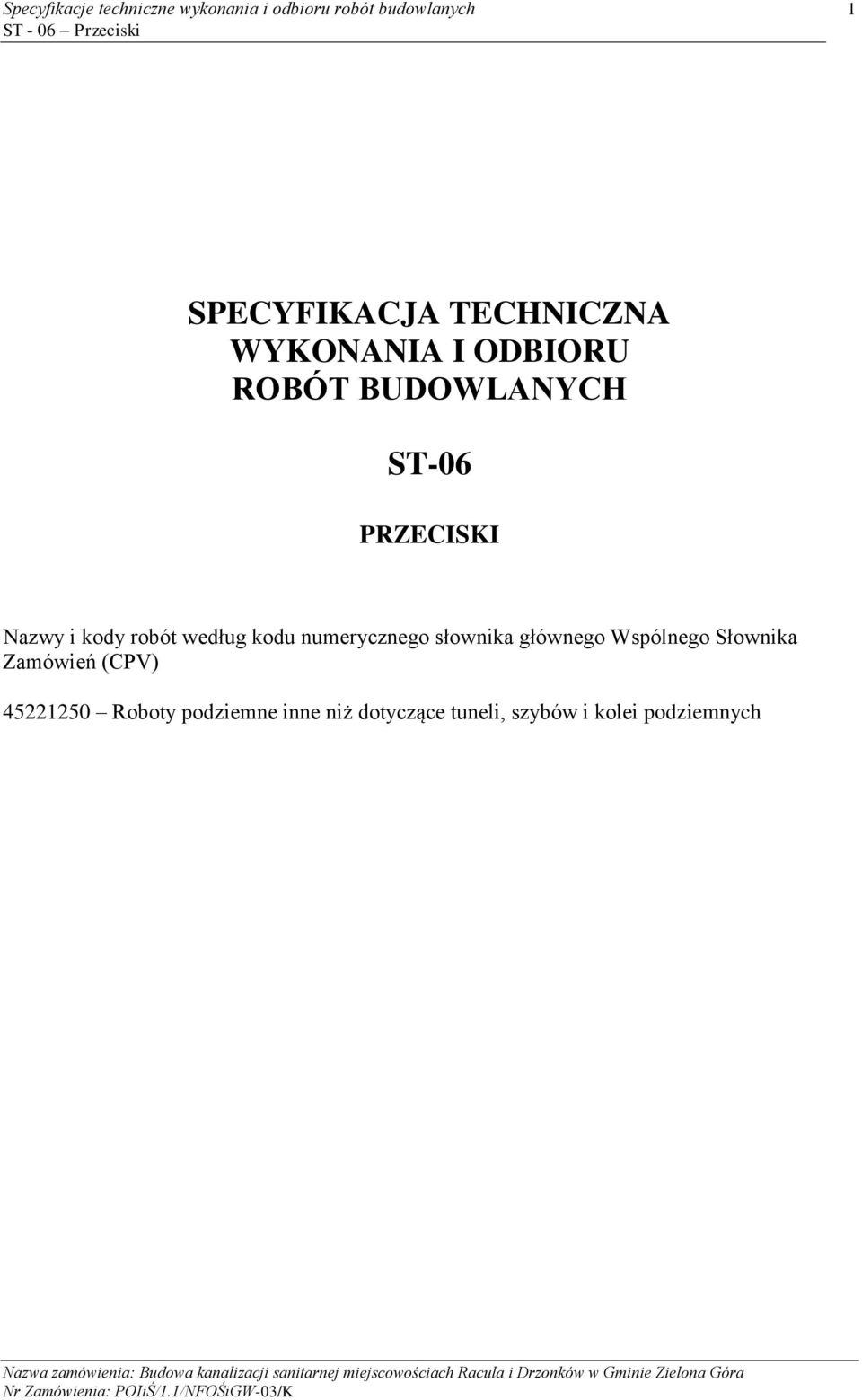 słownika głównego Wspólnego Słownika Zamówień (CPV) 45221250