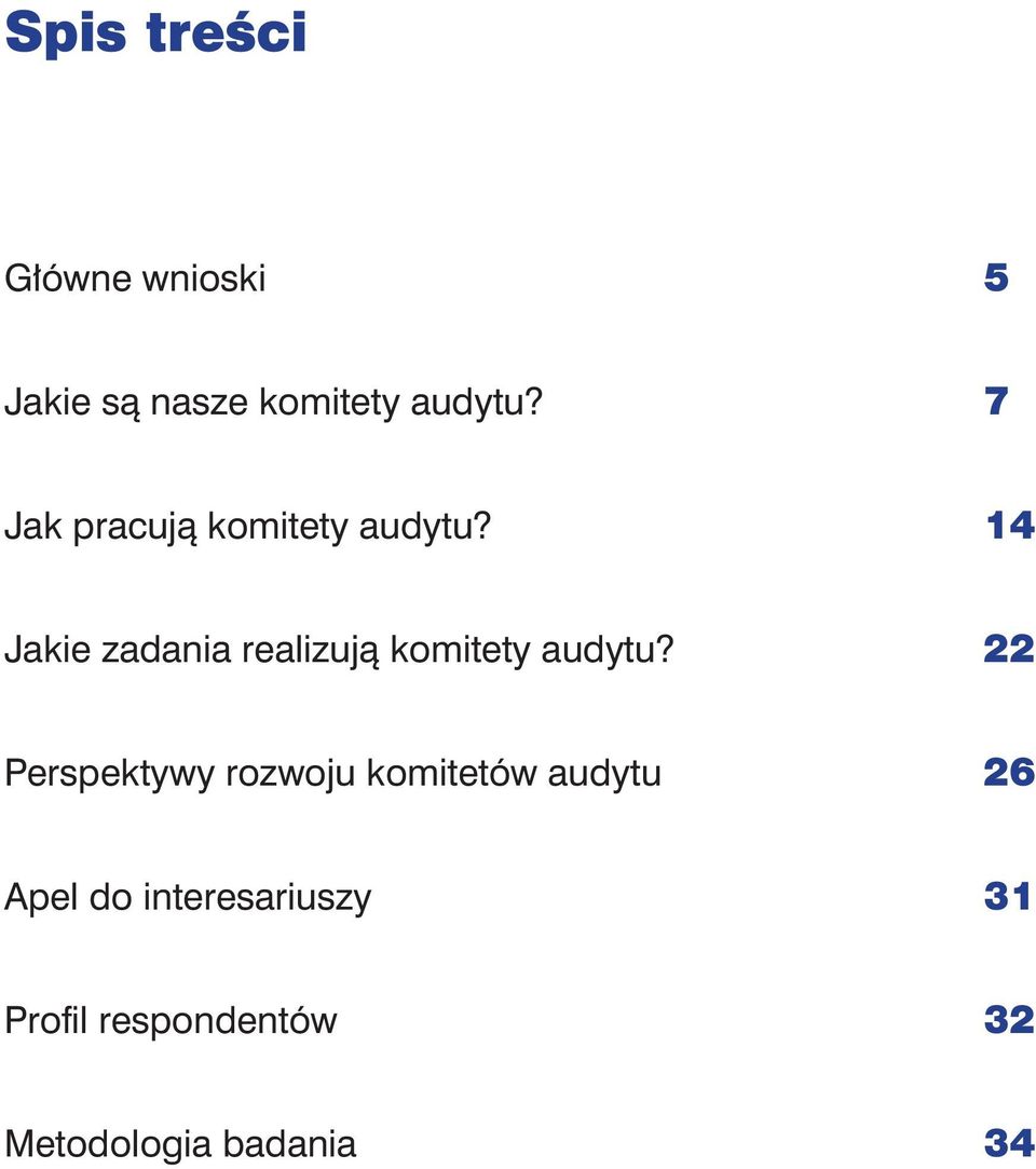 14 Jakie zadania realizują komitety audytu?