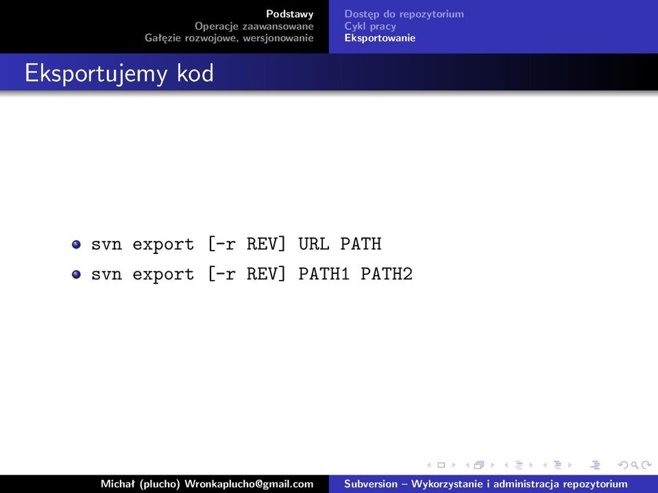Eksportowanie svn export [-r REV]