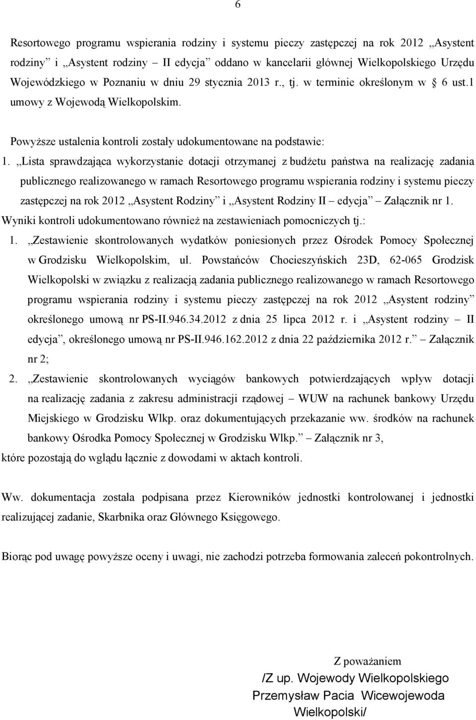 Lista sprawdzająca wykorzystanie dotacji otrzymanej z budżetu państwa na realizację zadania publicznego realizowanego w ramach Resortowego programu wspierania rodziny i systemu pieczy zastępczej na