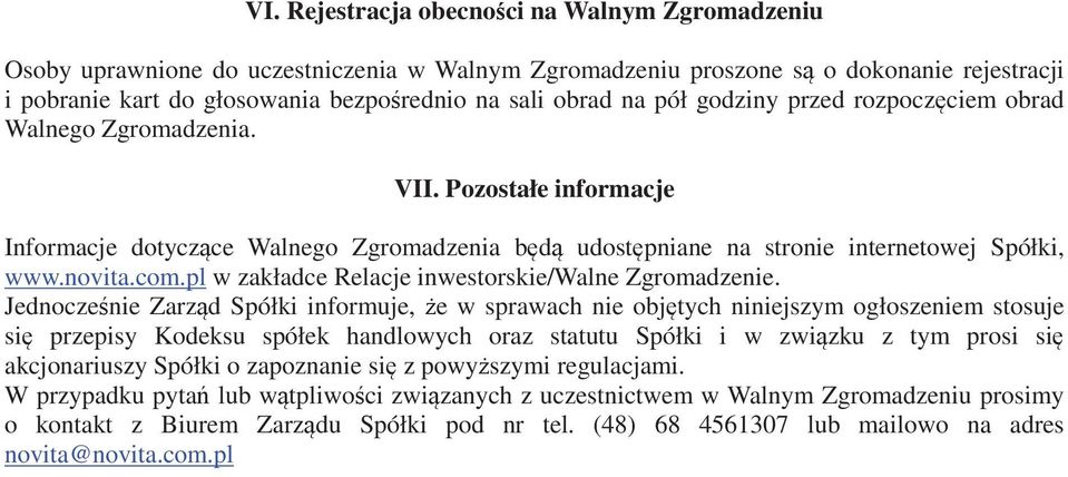 pl w zakładce Relacje inwestorskie/walne Zgromadzenie.