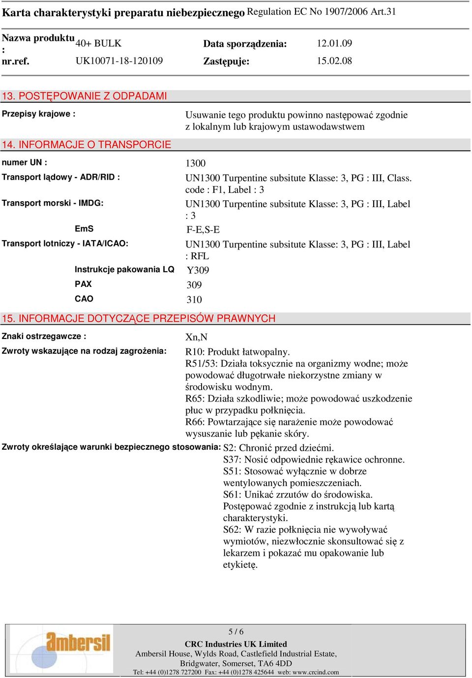 Turpentine subsitute Klasse 3, PG III, Class.